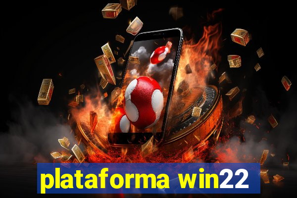 plataforma win22